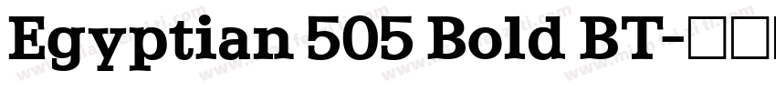 Egyptian 505 Bold BT字体转换